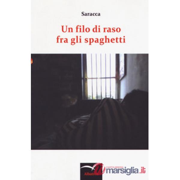 Filo di raso fra gli spaghetti (Un)