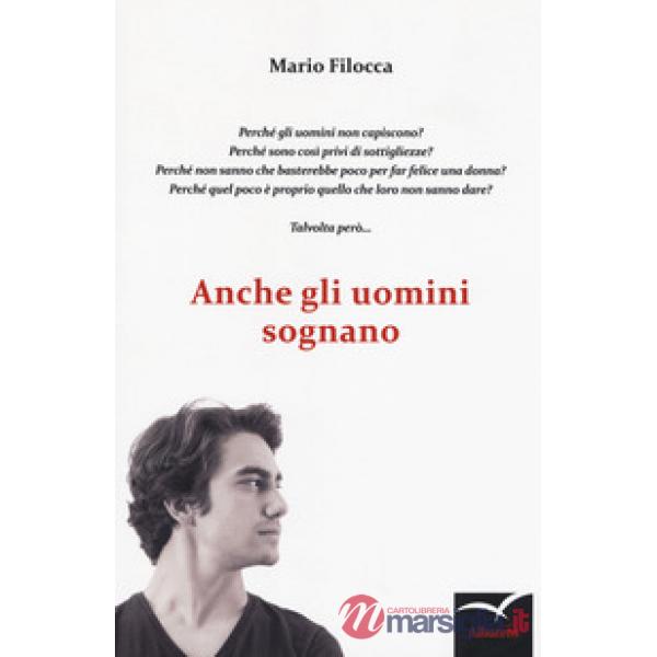 Anche gli uomini sognano