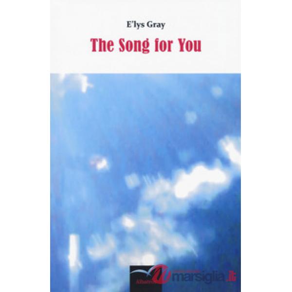 Song for you (The)