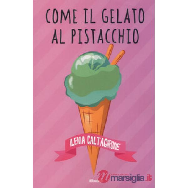 Come il gelato al pistacchio