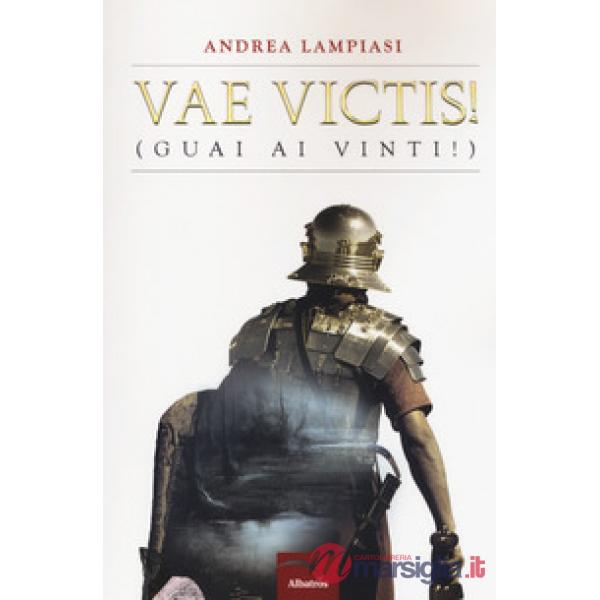 Vae victis! (Guai ai vinti!)