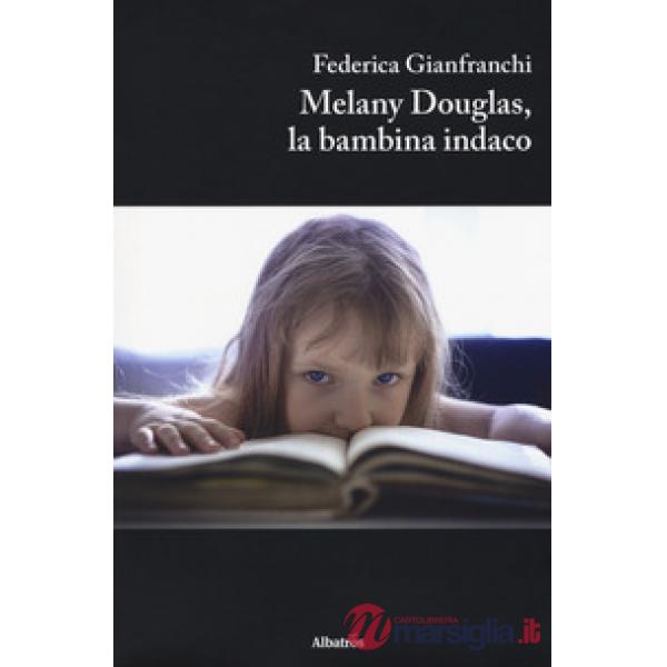 Melany Douglas, la bambina indaco