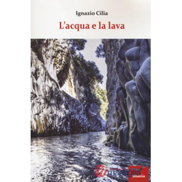 Acqua e la lava (L')