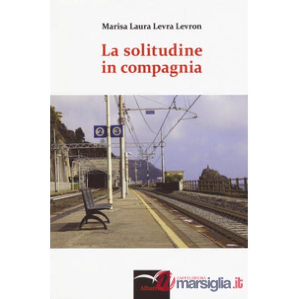 Solitudine in compagnia (La)