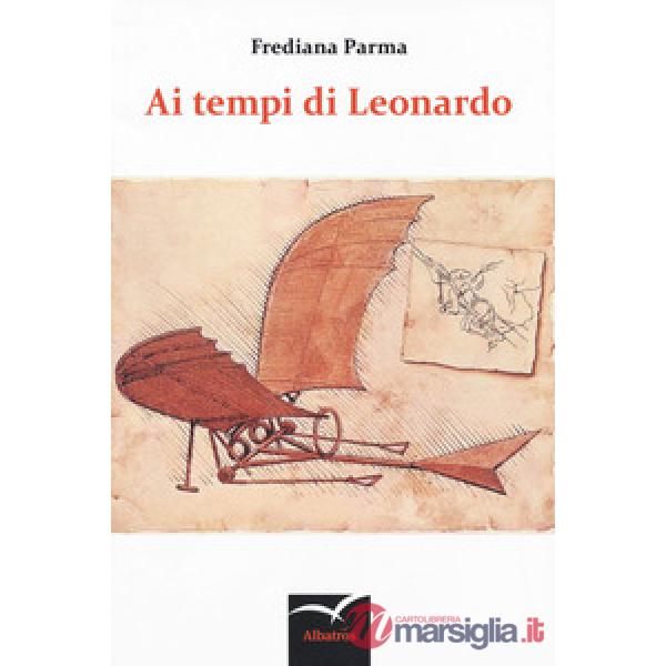 Ai tempi di Leonardo