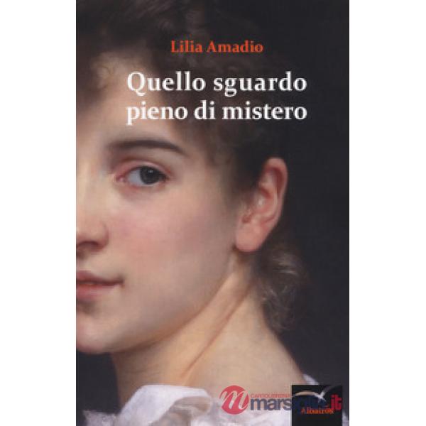 Quello sguardo pieno di mistero
