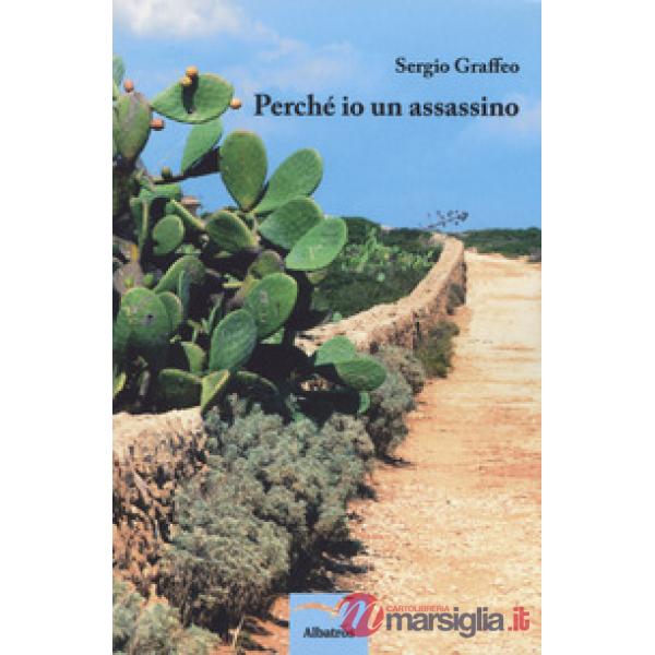 Perché io un assassino