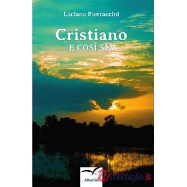 Cristiano e così sia