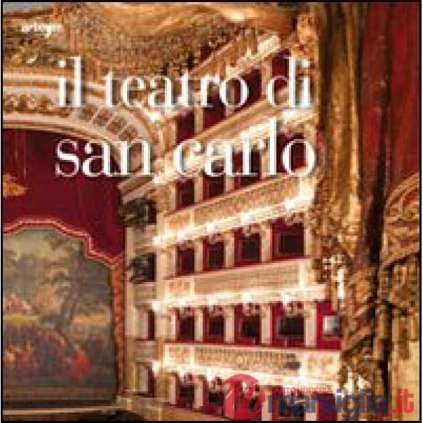 Teatro di San Carlo. Ediz. illustrata (Il)