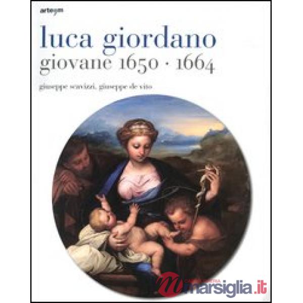 Luca Giordano giovane 1650-1664. Ediz. illustrata