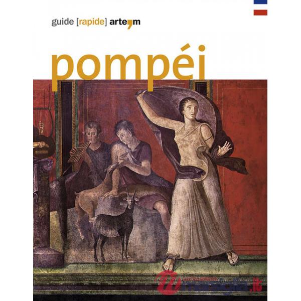 Pompéi. Guide rapide