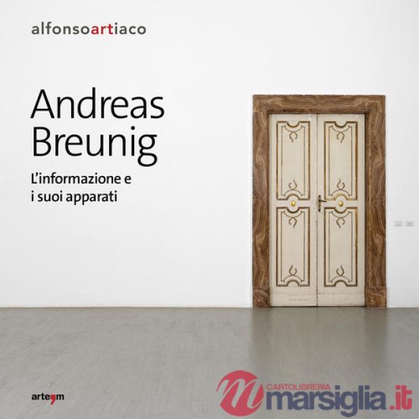Andreas Breunig. L'informazione e i suoi apparati