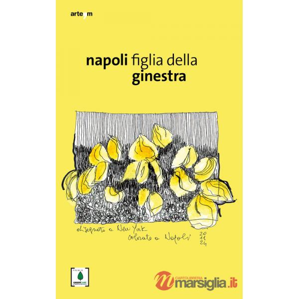 Napoli, figlia della ginestra