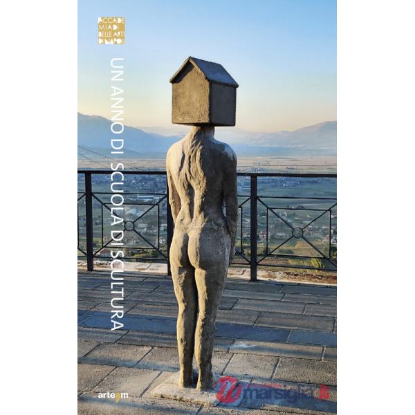 Anno di Scuola di Scultura Accademia di Belle Arti di Napoli (Un)