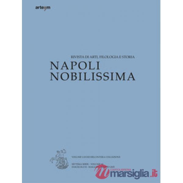 Napoli Nobilissima. Rivista di arti, filologia e storia (2025). Vol. 2: Maggio-agosto