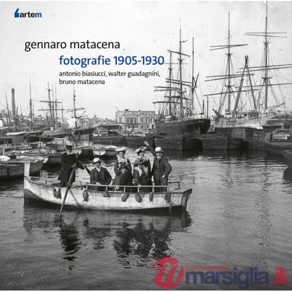 Gennaro Matacena. Fotografie 1905-1930