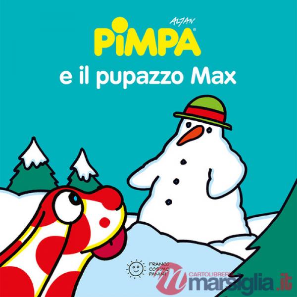 Pimpa e il pupazzo Max. Ediz. a colori