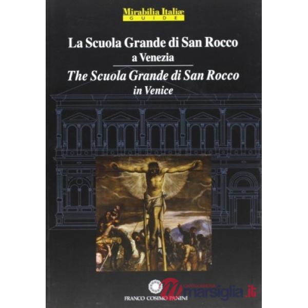 Scuola grande di san Rocco a Venezia-The scuola grande di San Rocco in Venice (L