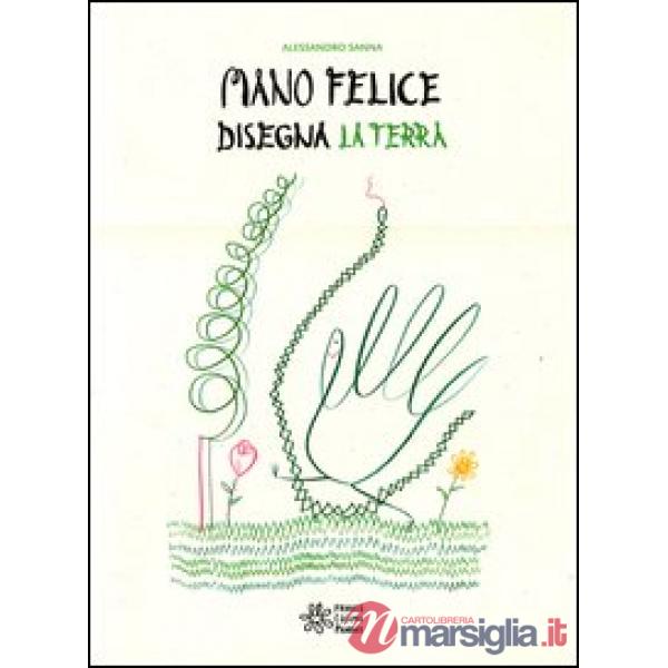 Mano felice disegna la terra