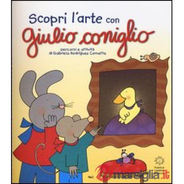 Scopri l'arte con Giulio Coniglio