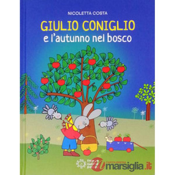 Giulio Coniglio e l'autunno nel bosco