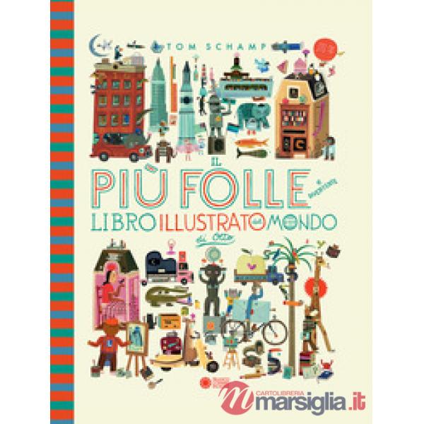 Più folle e divertente libro illustrato del mondo di Otto. Nuova ediz. (Il)