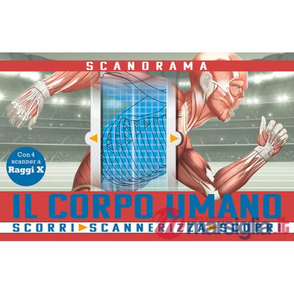 Corpo umano. Scanorama (Il)