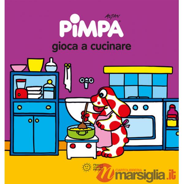 Pimpa gioca a cucinare. Ediz. illustrata