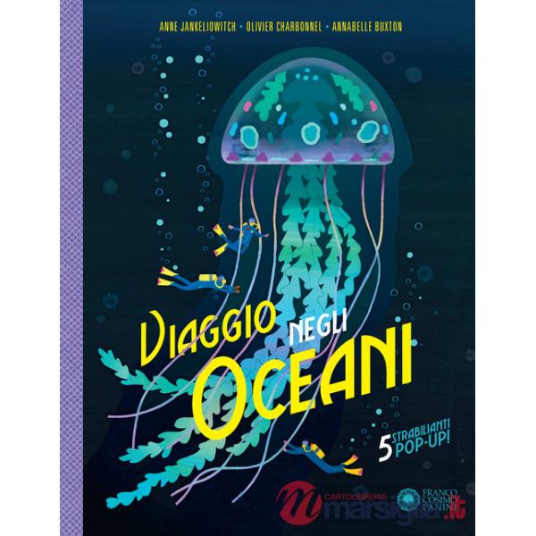 Viaggio negli oceani. Ediz. illustrata