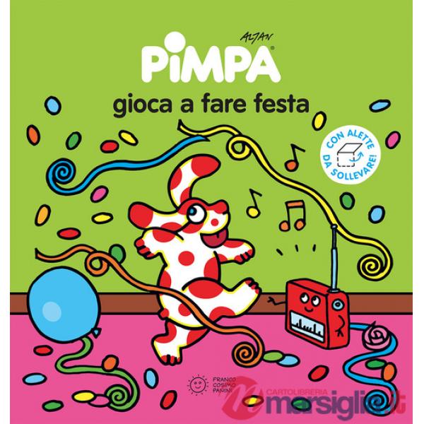Pimpa gioca a fare festa. Ediz. illustrata