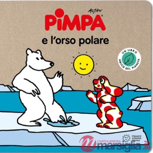 Pimpa e l'orso polare. Ediz. a colori