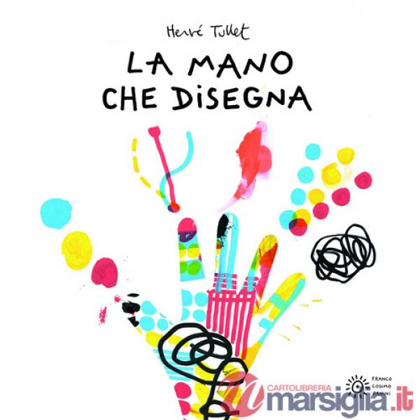 Mano che disegna. Ediz. illustrata (La)