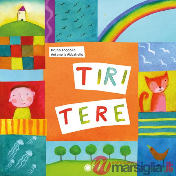 Tiritere. Ediz. a colori