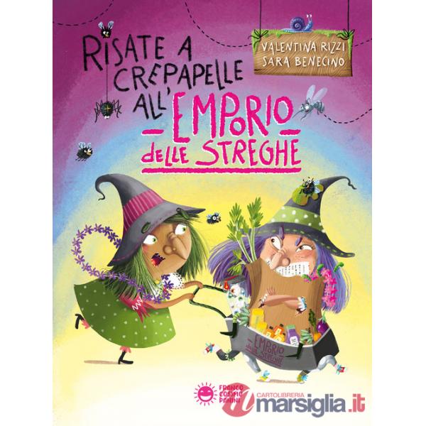 Risate a crepapelle all'emporio delle streghe. Ediz. a colori