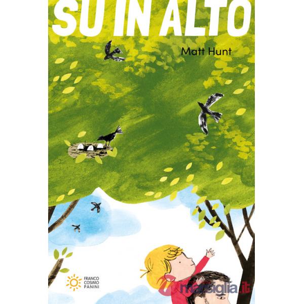 Su in alto. Ediz. a colori