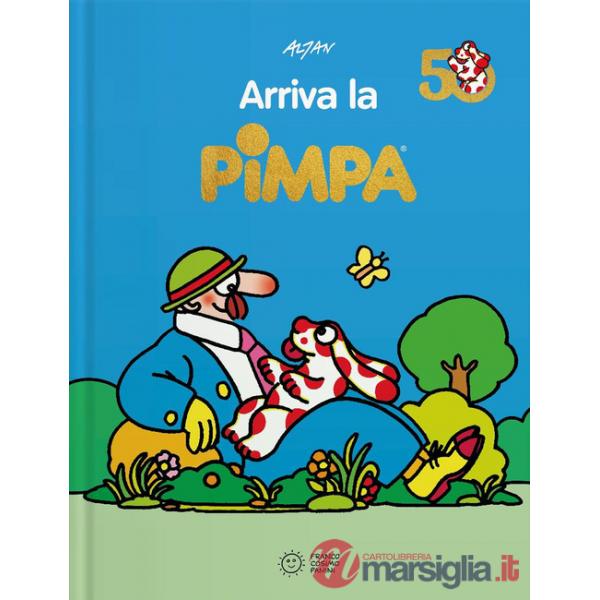 Arriva la Pimpa. Ediz. a colori
