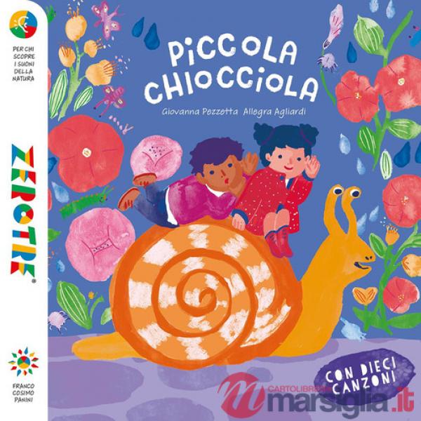 Piccola chiocciola. Ediz. a colori
