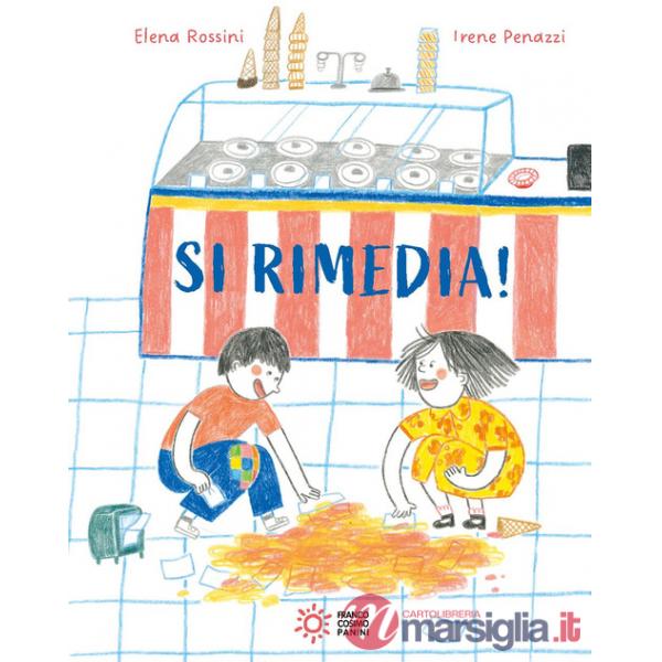 Si rimedia! Ediz. a colori