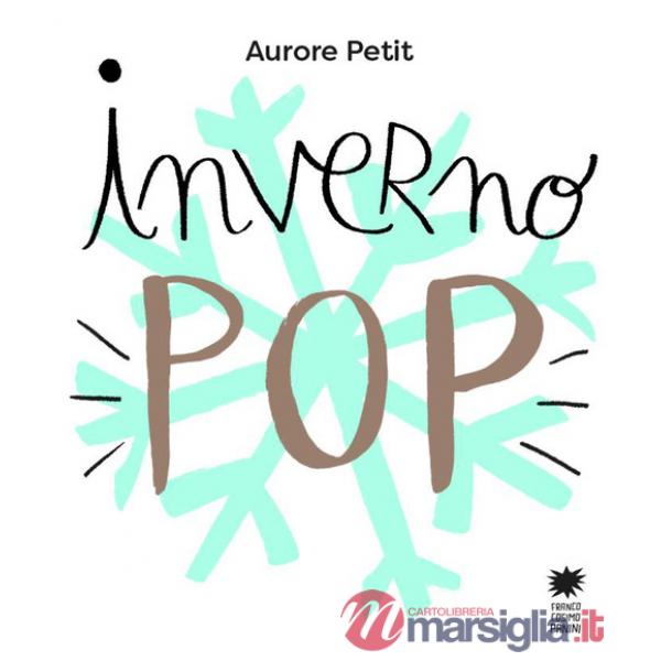 Inverno pop. Ediz. a colori