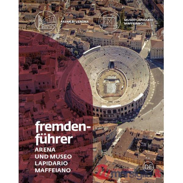 Fremdenführer Arena und Museo Lapidario Maffeiano