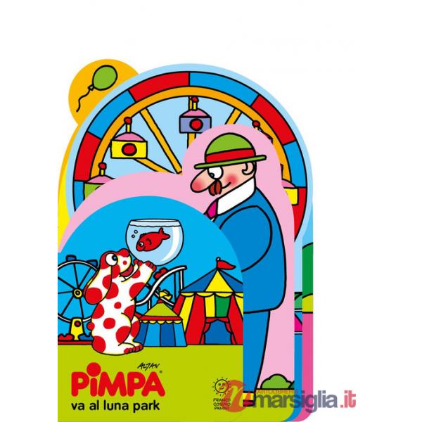 Pimpa va al luna park. Ediz. a colori