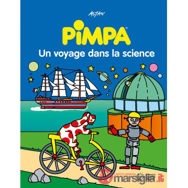 Pimpa. Un voyage dans la science. Ediz. a colori