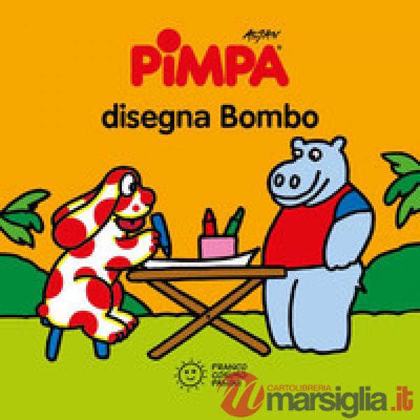 Pimpa disegna Bombo. Ediz. a colori