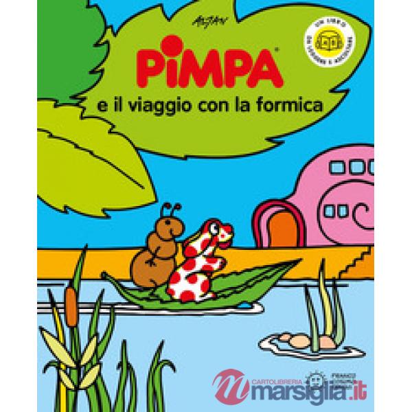 Pimpa e il viaggio con la formica. Ediz. a colori