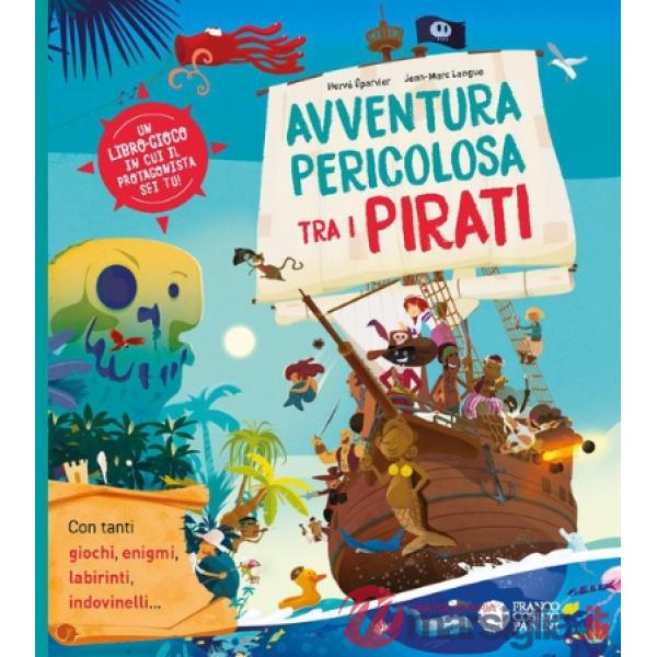 Avventura pericolosa tra i pirati