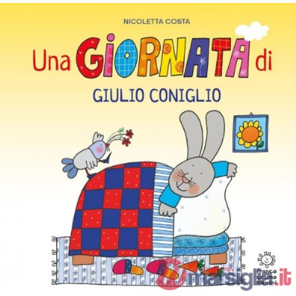 Giornata di Giulio Coniglio. Nuova ediz. (Una)