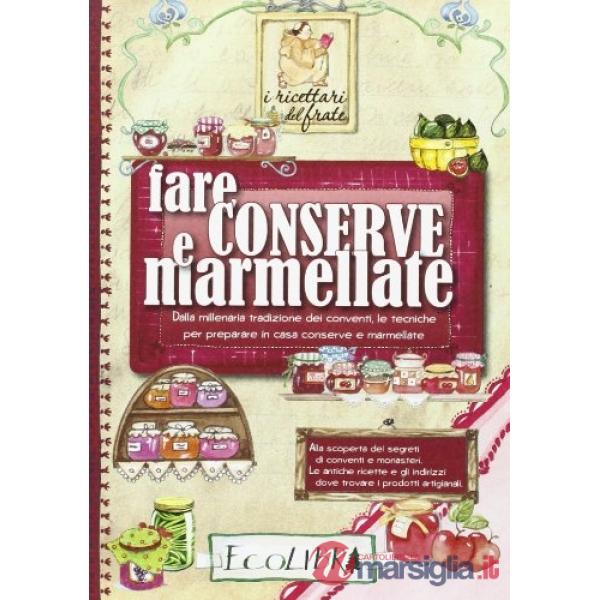 Fare conserve e marmellate