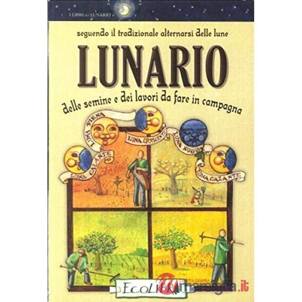 Lunario delle semine e dei lavori di campagna