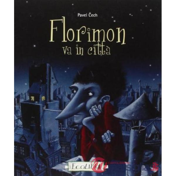 Florimon va in città. Ediz. illustrata