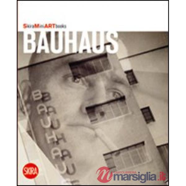 Bauhaus. Ediz. illustrata